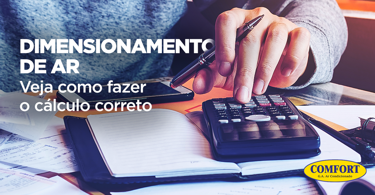 Dimensionamento de ar: A Import&acirc;ncia para n&atilde;o errar no projeto